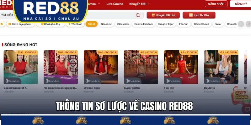 Casino RED88 với 100 sản phẩm cùng dealer thật vận hành 